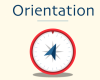orientation